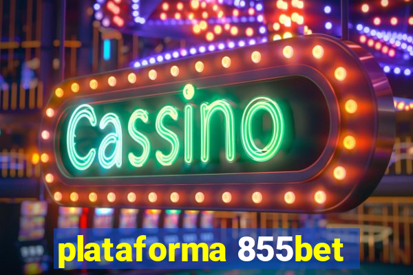 plataforma 855bet